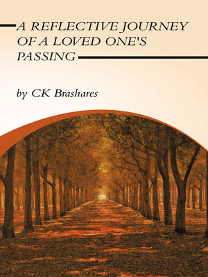 cover image of A Reflective Journey of a Loved One's Passing
